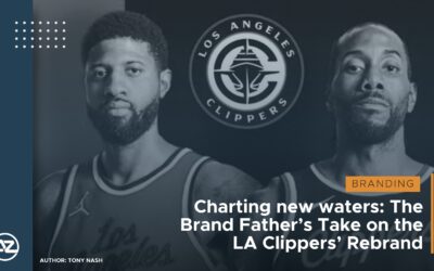 Charting new waters: The Brand Father’s Take on the LA Clippers’ Rebrand