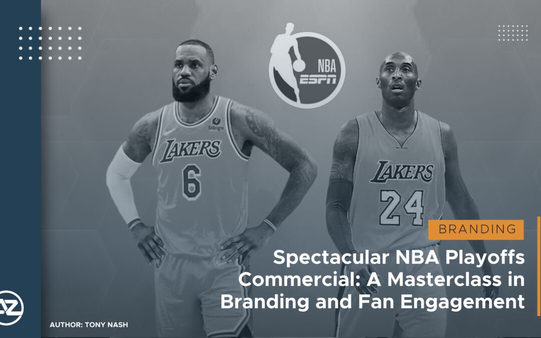 Spectacular NBA Playoffs Commercial: A Masterclass in Branding and Fan Engagement