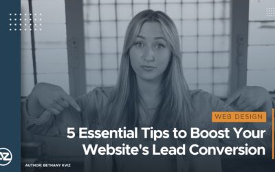 5 Essential Tips to Boost Your Website’s Lead Conversion