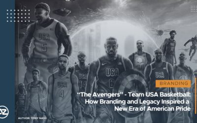 The Avengers – Team USA Basketball: How Branding and Legacy Inspired a New Era of American Pride