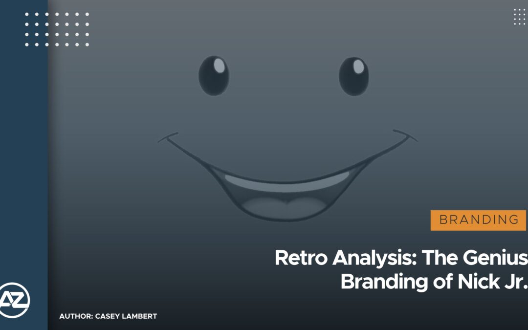 The Genius Branding of Nick Jr.: A Retro Brand Analysis