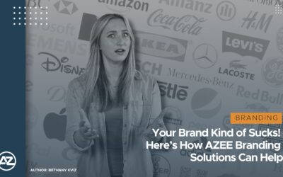 Your Brand Kind of Sucks. Here’s How AZEE Branding Solutions Can Help.